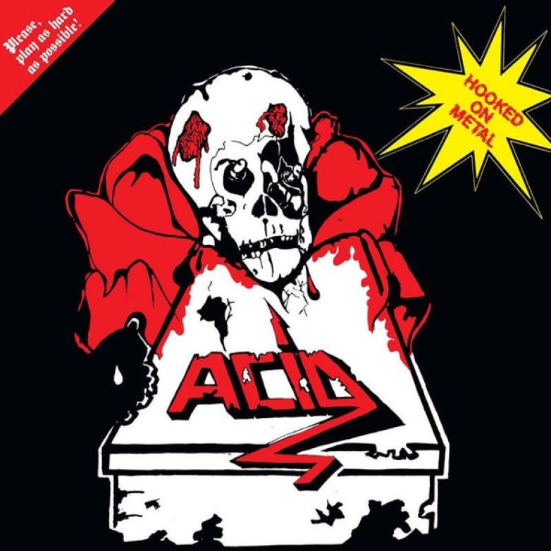 Acid &ndash; Hooked On Metal