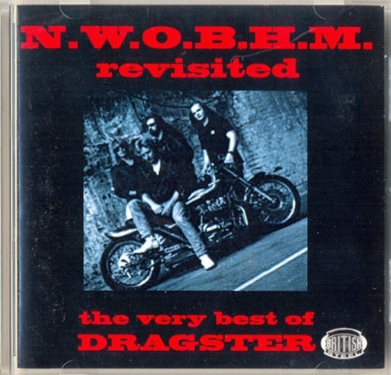 Dragster (4) &ndash; N.W.O.B.H.M. Revisited - The Very Best Of Dragster