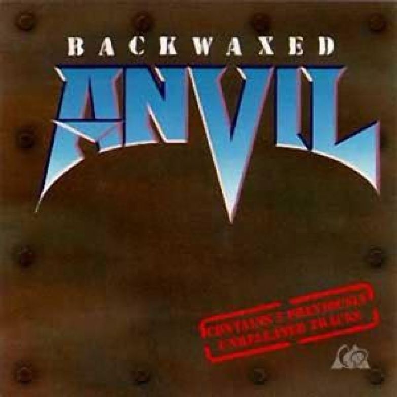 Anvil - Backwaxed v&yacute;běr