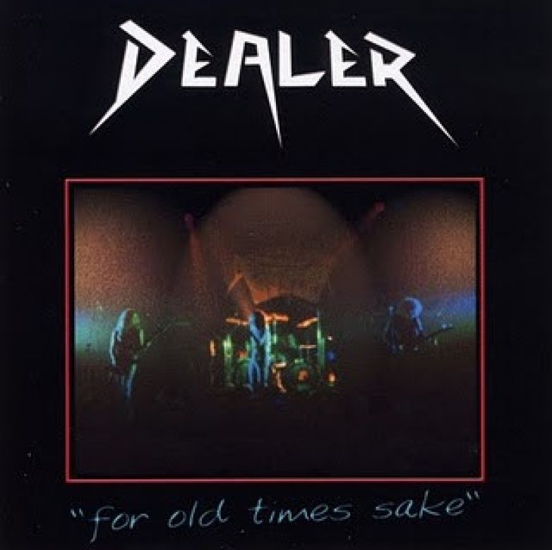 Dealer &ndash; For Old Times Sake