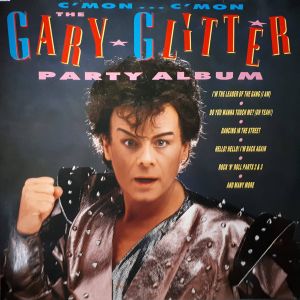 Gary Glitter ‎– C&#039;Mon...C&#039;Mon - The Gary Glitter Party Album