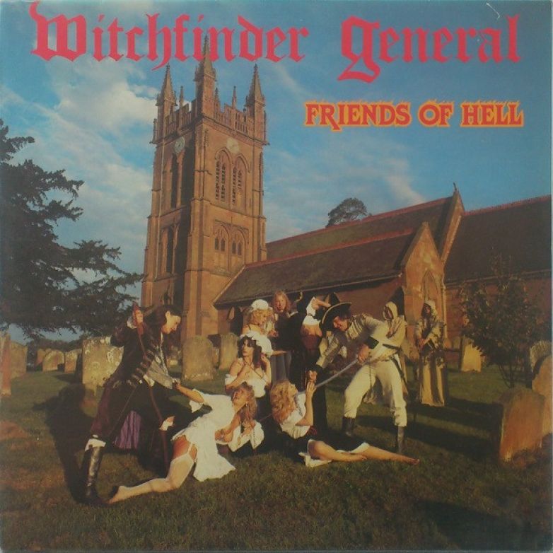 Witchfinder General &ndash; Friends Of Hell