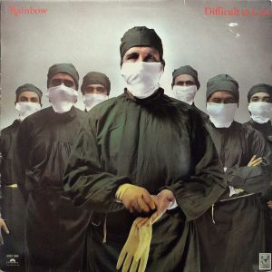 Rainbow ‎– Difficult To Cure