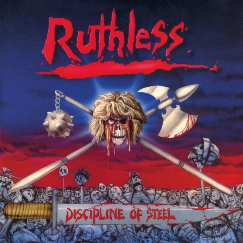 Ruthless &ndash; Discipline Of Steel + Metal Without Mercy