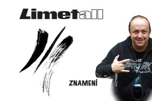 Limetall s dvěma L a novou deskou Znamení