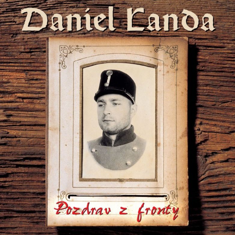 Landa Daniel - Pozdrav z fronty