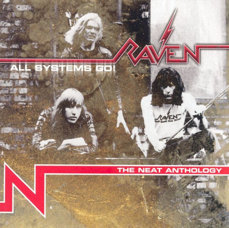 Raven &ndash; All Systems Go! (The Neat Anthology)