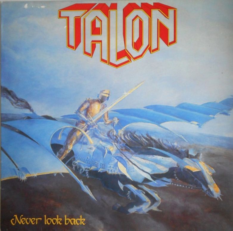 Talon &ndash; Never Look Back