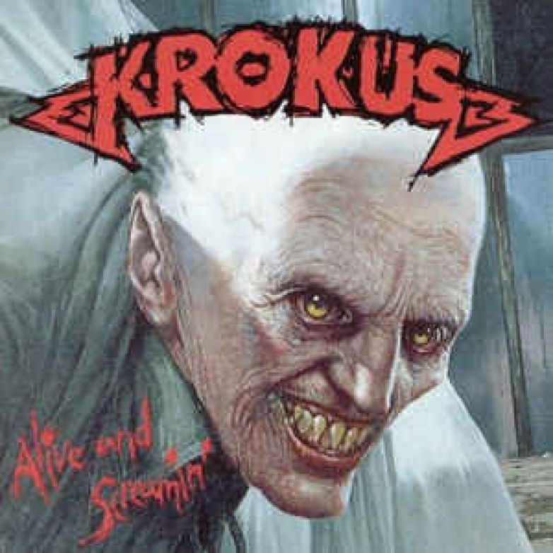 Krokus - Alive and Screamin&#039;