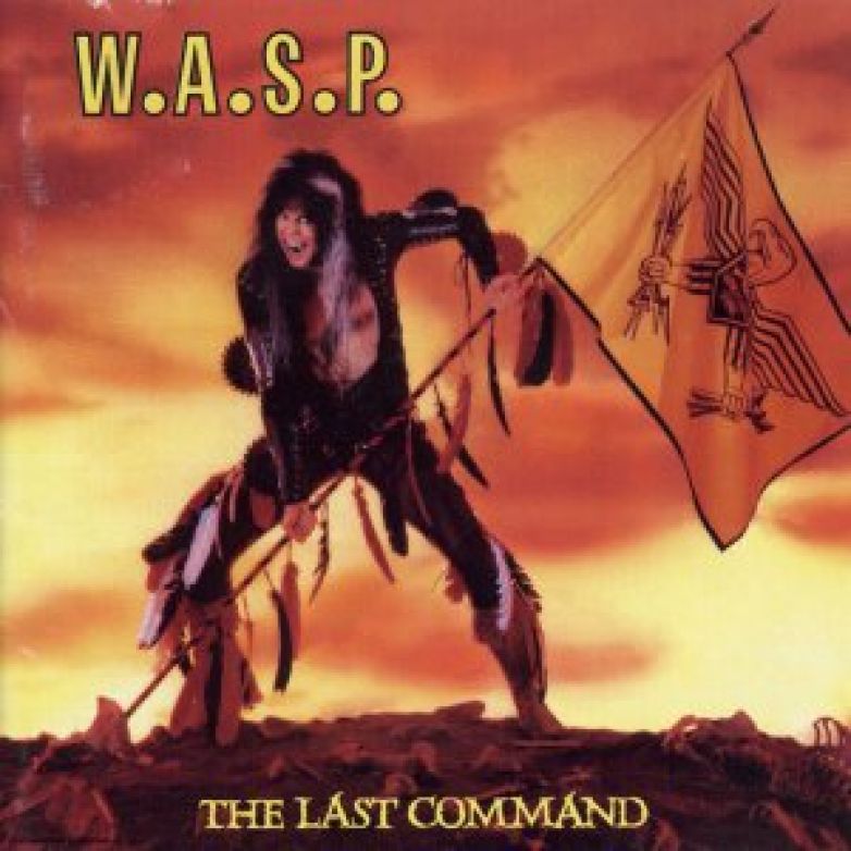 W.A.S.P. - The Last Command