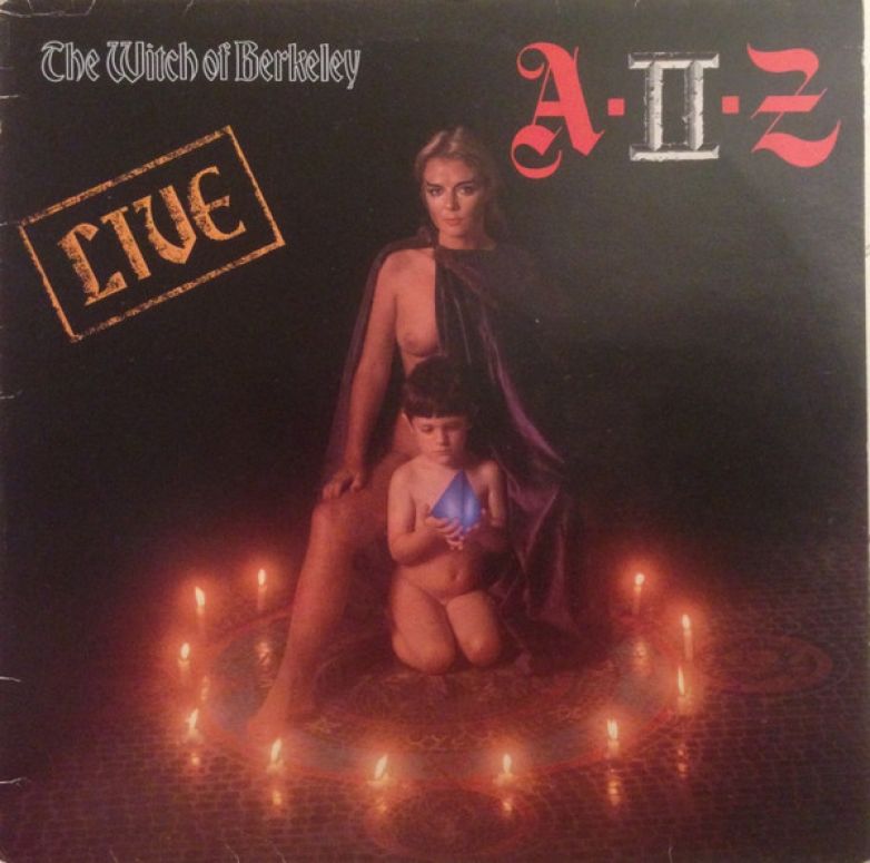 A-II-Z &ndash; The Witch Of Berkeley (Live)
