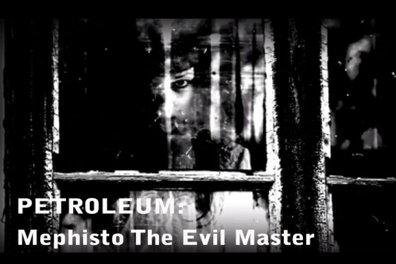 Petroleum - Mephisto The Evil Master