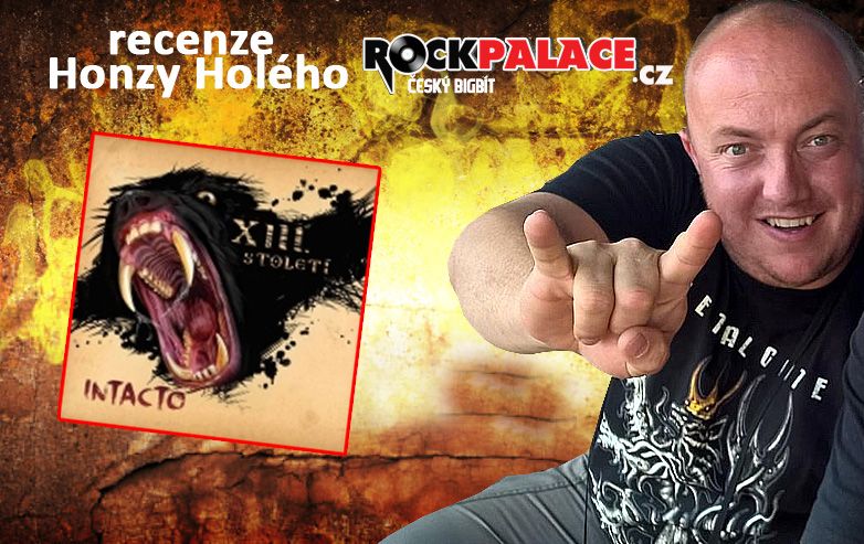 XIII. stolet&iacute; - Intacto