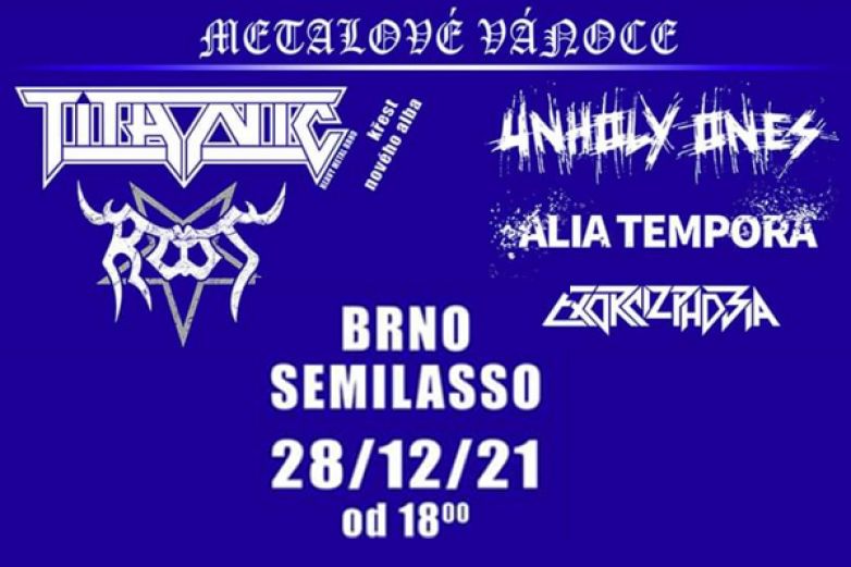 Metalov&eacute; V&aacute;noce v Brně, Semilasso 28.12.2021