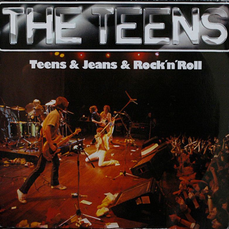 The Teens &ndash; Teens &amp; Jeans &amp; Rock 'n' Roll