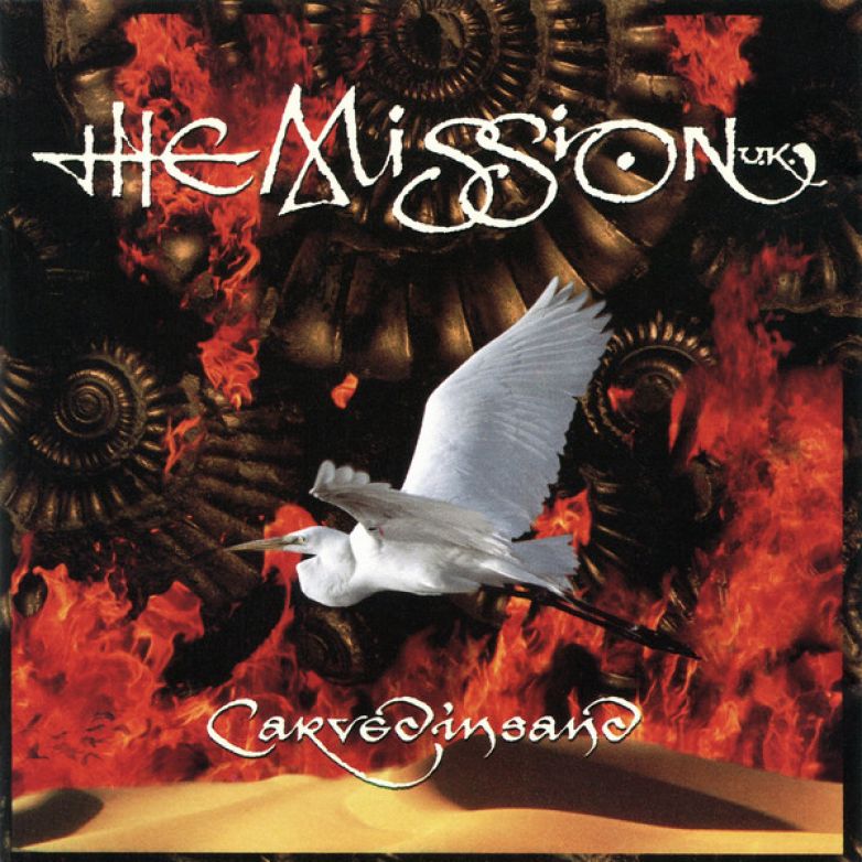 The Mission - Carved In Sand