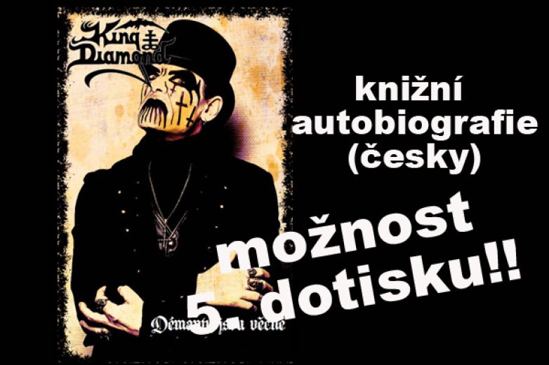 Kniha o King Diamondu zpět na sc&eacute;ně &ndash; ček&aacute; se na 50 z&aacute;jemců o 5. dotisk!