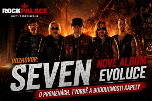 SEVEN: Evoluce nen&iacute; jen n&aacute;zev. Kam se kapela posunula na nov&eacute; desce?