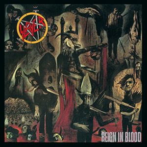 Slayer -Reign in Blood