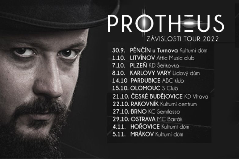 Protheus si Zavislostmi pln&iacute; svůj sen