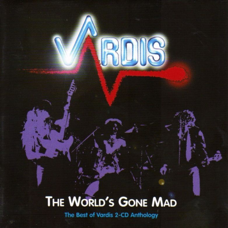 Vardis &ndash; The World's Gone Mad - The Best Of Vardis 2-CD Anthology