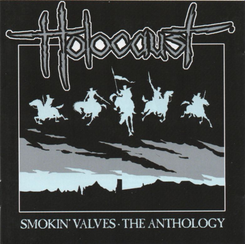 Holocaust &ndash; Smokin' Valves (The Anthology)