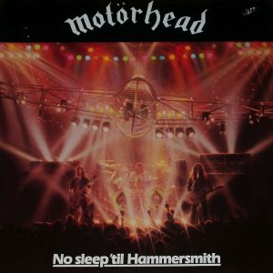 Motörhead - No Sleep To Hammersmith