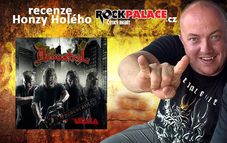 DEBUSTROL: Je tady V&aacute;lka