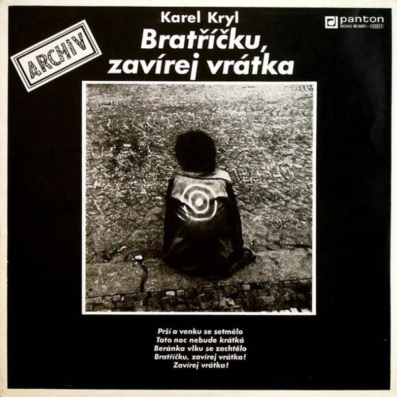Kryl Karel - Bratř&iacute;čku zav&iacute;rej vr&aacute;tka