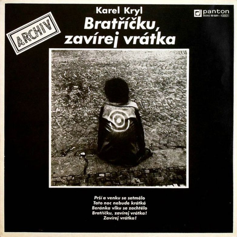 Kryl Karel - Bratříčku zavírej vrátka