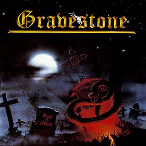 Gravestone - Back To Attack