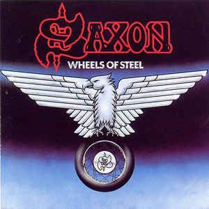 Saxon - Wheels Of Steel