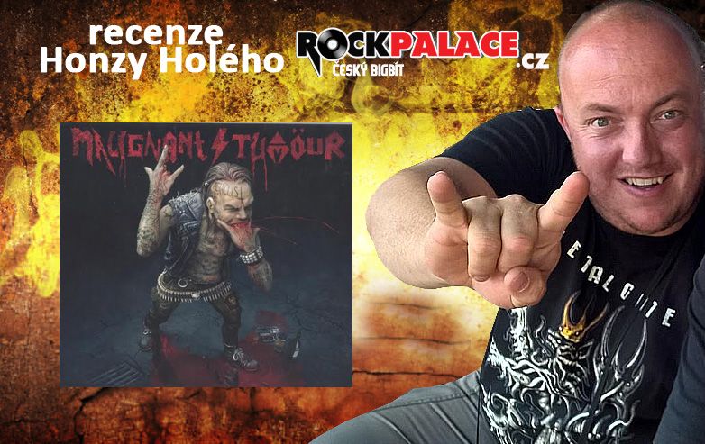 Hudebně z&aacute;bavn&iacute; Malignant Tumour