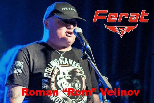 Roman &quot;Rom&quot; Velinov o Ferat